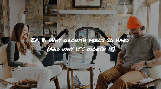 Love Bravely EP. 8 - Why growth feels so hard (and why it’s worth it)